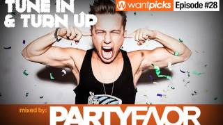 Download lagu Party Favor - Mixed - Wantpicks - Episode 28 mp3 Download lagu Party Favor - Mixed - Wantpicks - Episode 28 mp3