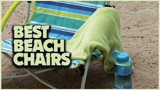 Unveiling the Top 5 Beach Chairs for Ultimate Relaxation!