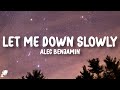 Alec Benjamin Let Me Down Slowly Lyrics