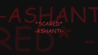 SCARED-ASHANTi