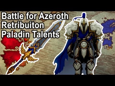 Retribution Paladin BFA Talent Tree Changes / #SOLOQUE