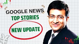 Google News Top Stories Algorithm | Carousel Host Visual Stories | Ganpati Zone | Pankaj Verma