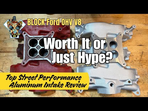 Top Street Performance 1957 Ford Y Block V8 Aluminum Intake Manifold Review - Is it worth the $?