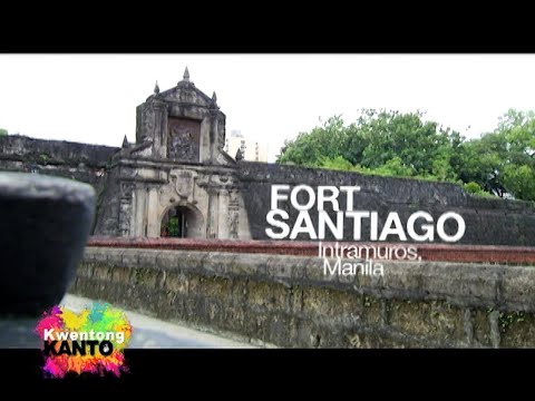 Kwentong Kanto: Fort Santiago