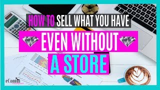 How To Sell Online WITHOUT A Store - Online Marketplaces for Small Businesses