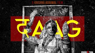 DAAG | Short Film by Krishna Agrawal
