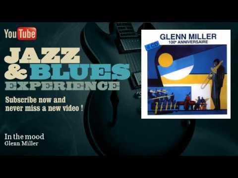 Glenn Miller - In the mood
