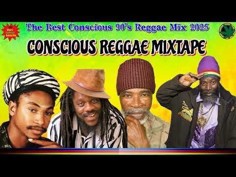 Conscious Reality Reggae Mix 2025! Ft. Garnett Silk, Dennis Brown, Admiral Tibet, Capleton & More 
