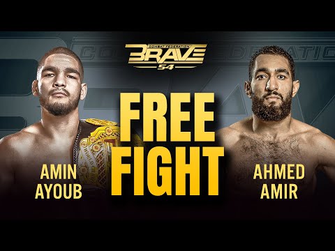 Amin Ayoub VS Ahmed Amir | Full Fight | BRAVE CF 54