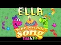 Tina Tin Happy Birthday ELLA Personalized Songs For Kids PersonalizedSongs