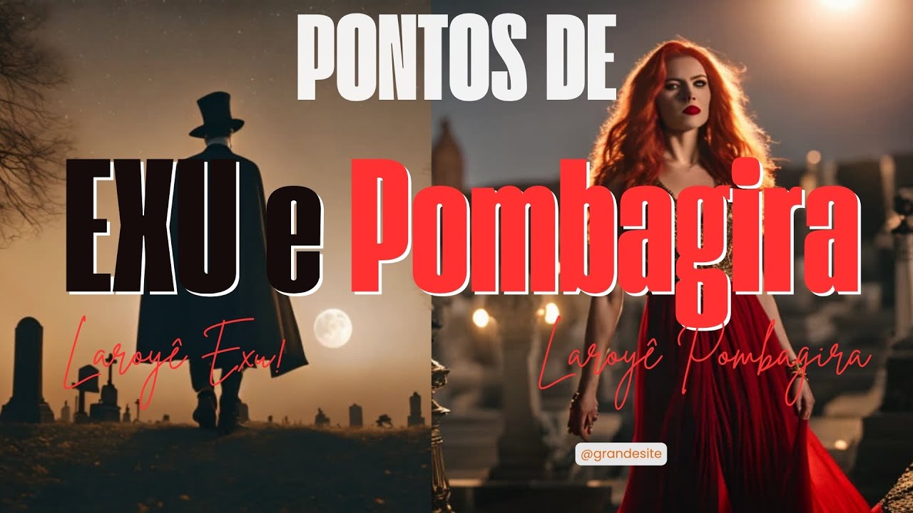 Os Melhores Pontos de Exu e Pombagira