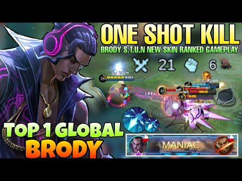 Brody MANIAC 21 Kill! S.T.U.N Brody New Skin Ranked Gameplay! | Top 1 Global Brody | MLBB