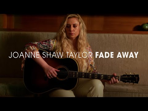Joanne Shaw Taylor - "Fade Away" - Official Music Video