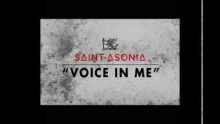 Saint Asonia - No Tomorrow &amp; Voice In Me (Previews)