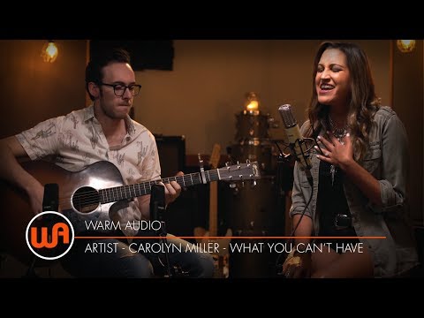Warm Audio // Carolyn Miller "What You Can't Have" - Live At The Hilson Studio