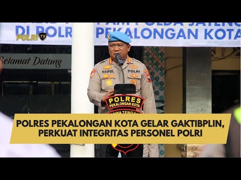 POLRES PEKALONGAN KOTA GELAR GAKTIBPLIN, PERKUAT INTEGRITAS PERSONEL POLRI