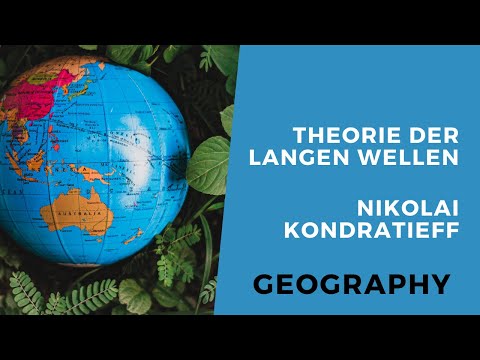 Theorie der langen Wellen nach Kondratieff (Abitur-Wissen)