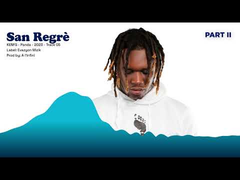 KEN FS - San Regrè [Audio Officiel]
