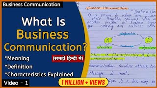 What Is Business Communication?Introduction, Meaning And Definition Of Business Communication