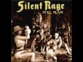 Silent Rage - When The Night Is Over