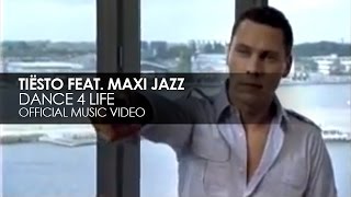Tiësto featuring Maxi Jazz - Dance4Life (Official Music Video)