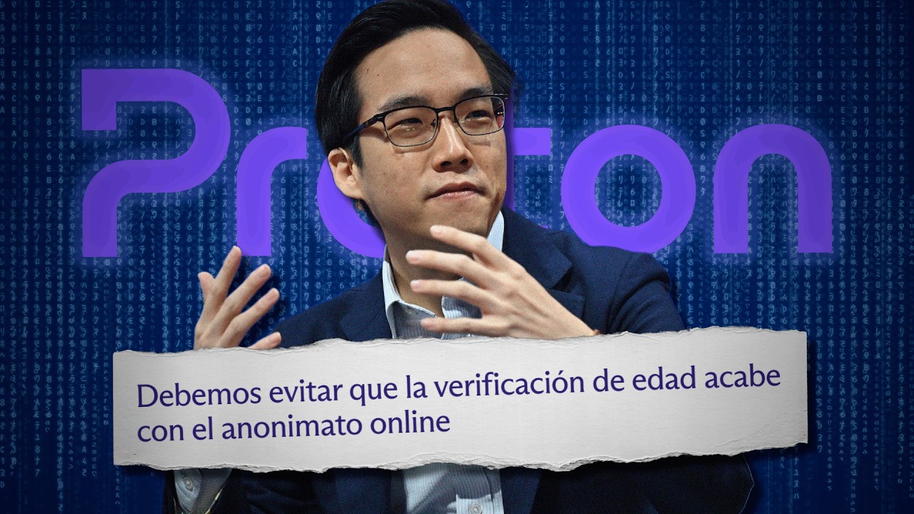 🚨 Andy Yen (CEO de Proton): “La verificación de edad destruirá el anonimato online”