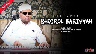 Download lagu Khoirol Bariyyah | H. Subro Alfarizi | Gambus Modern Alfariz Subro Entertainment mp3 Download lagu Khoirol Bariyyah | H. Subro Alfarizi | Gambus Modern Alfariz Subro Entertainment mp3
