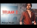 Titliaan Warga Hardy Sandy Janni Sangur Mehta Arvindr Khaira Avvy Sra Prince Music