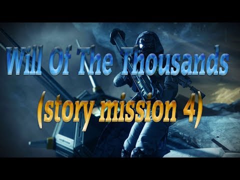 Will Of The Thousands (story mission 4)