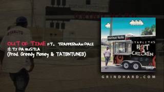 Starlito - Out Of Time (feat. Trapperman Dale & TJ Da Hustla)