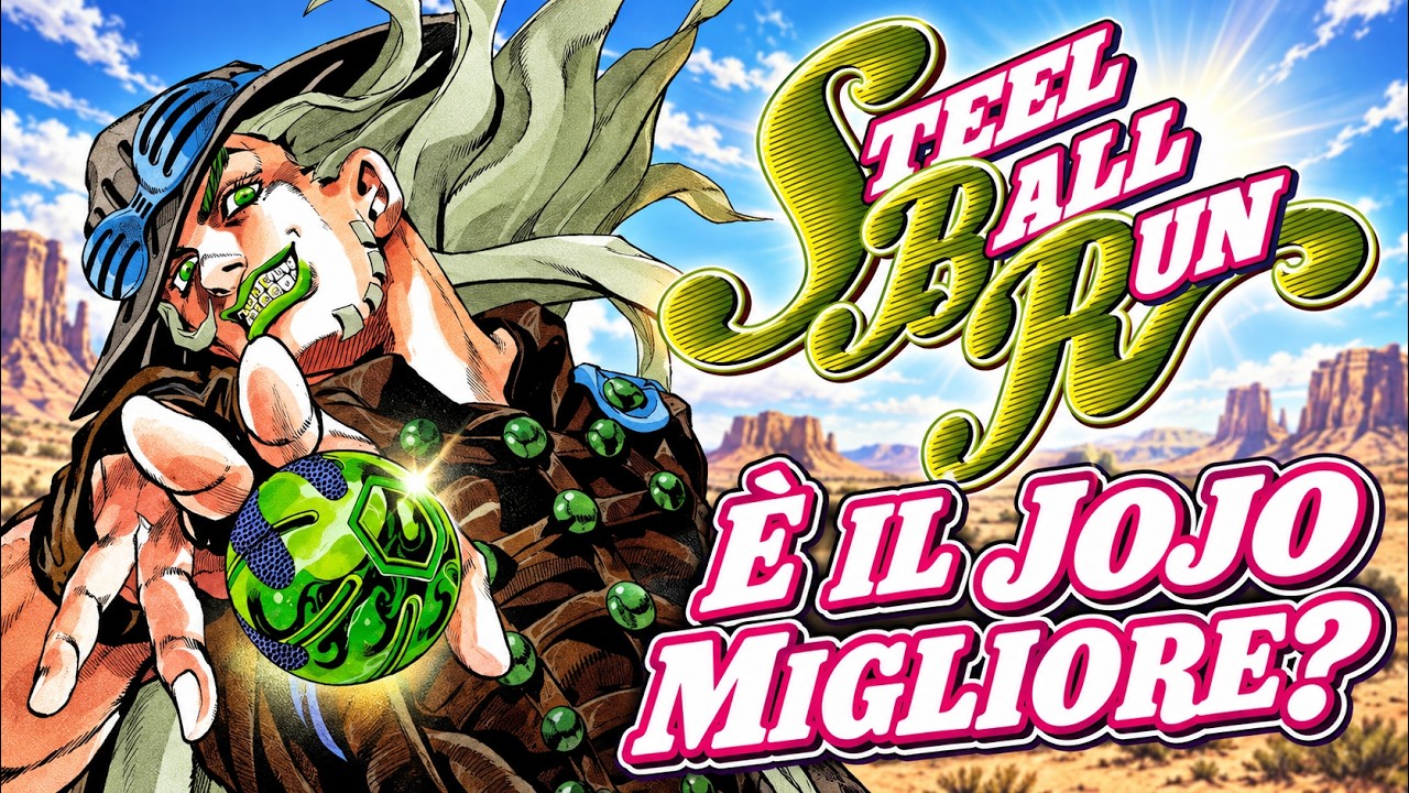 STEEL BALL RUN: cosa ne penso DAVVERO || con sommobuta