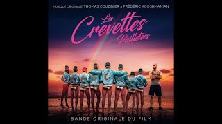 R.Brau, R.Lancry &amp; F.Kooshmanian, T.Couzinier - Boys (Les Crevettes Pailletées Original Soundtrack)