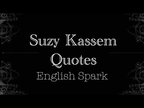 Suzy Kassem Quotes | English Famous Quotes ~ English Spark