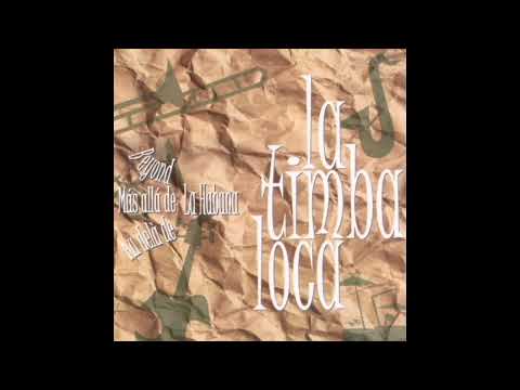 La Manitu - La Timba Loca | LA FIGU SALSA