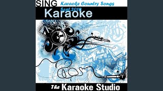 Gotta Be Somebody (In the Style of Bucky Covington) (Instrumental Version)