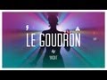 YACHT — Le Goudron