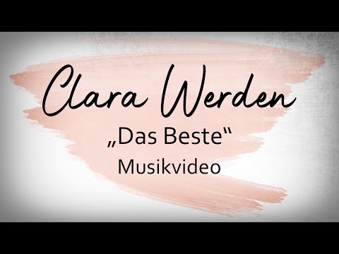 Clara Sound - Musikvideo - Das Beste - (Official Music Video) 4K