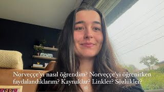 Norveççe’yi nasıl öğrenebilirsiniz? Hangi kaynakları kullanabilirsiniz? Ben nası