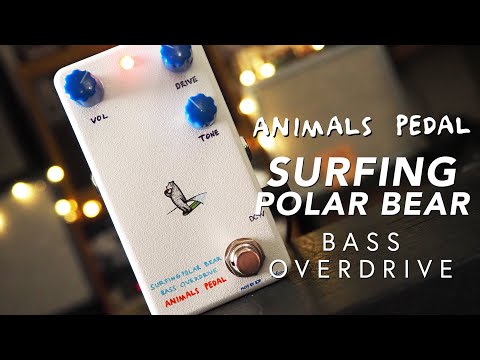 Animals Pedal // Surfing Polar Bear Bass Overdrive - Mod by BJF (Demo)