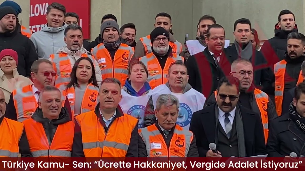 Türkiye Kamu- Sen: “Ücrette Hakkaniyet, Vergide Adalet İstiyoruz”