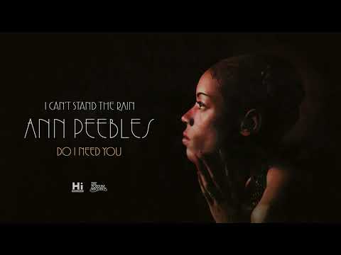 Ann Peebles - Do I Need You (Official Audio)