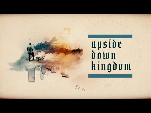 The Upside Down Kingdom | Part 8 | Be Careful With Anger