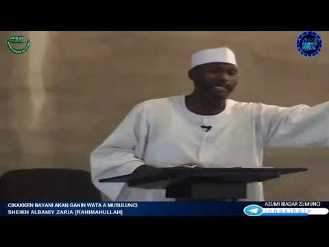 Cikakken Bayani akan Ganin Wata a Musulunci: Sheikh Albaniy Zaria Rahimahullah