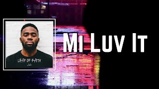 Mi Luv It Lyrics - Juls