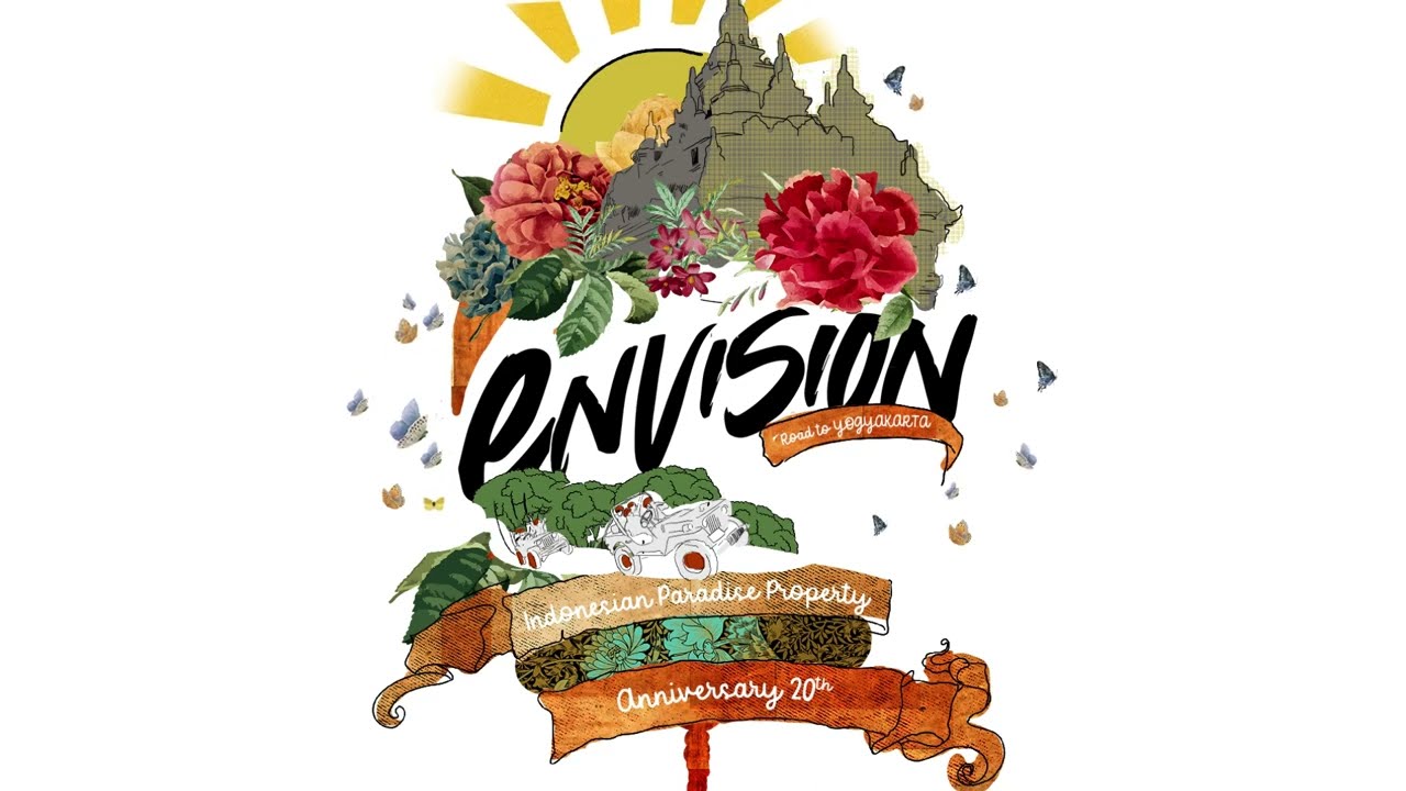 ENVISION 2022 - PT Indonesian Paradise Property Tbk