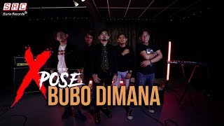 BOBO DIMANA - DS Aliff Syukri, Nur Sajat, Lucinta Luna (Cover by Xpose)