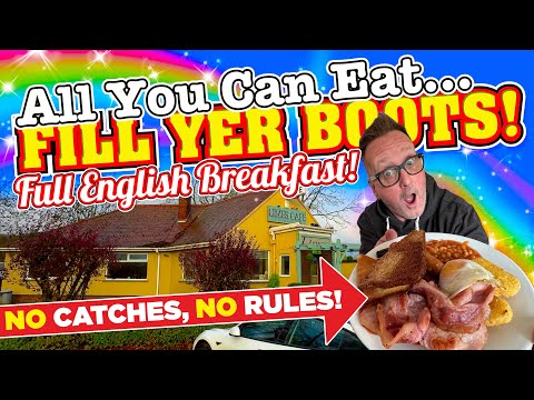 An ALL YOU CAN EAT Full English Breakfast for £10 NO Catches NO Rules JUST Fill Yer Boots!