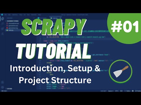 Python Scrapy Tutorial #1 - Introduction, Setup & Project Structure