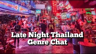 Late Night Thailand Chat (Panel)