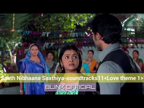 Saath nibhaana saathiya background music 11